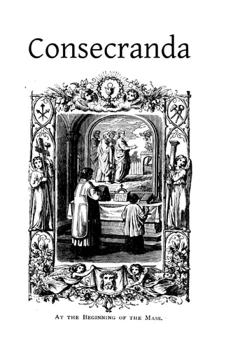 Consecranda Rites Observes at the Consecrations of Churches, Altars, Altar Stones, Chalices and Patens