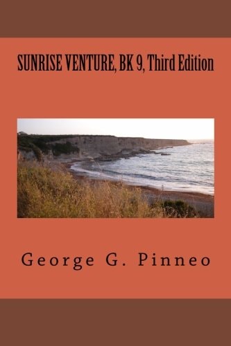SUNRISE VENTURE, BK 9, Third Edition