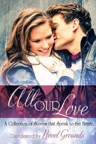 All Our Love A Collection of Stories that Speak to the Heart