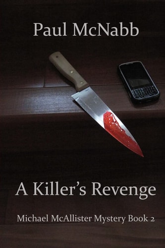 A Killer's Revenge Michael McAllister Mystery Book 2