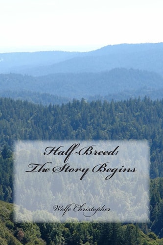 Half-Breed The Story Begins: A Short Burst Theater Experiment