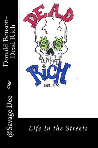 Dead Rich Life of the Streets