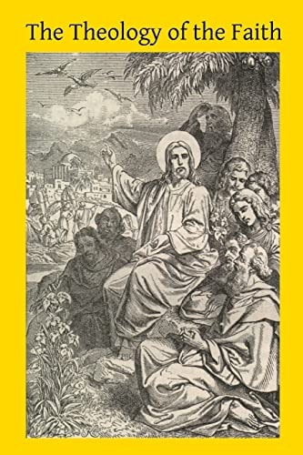 The Theology of the Faith