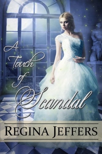 A Touch of Scandal Book 1 of the Realm Series