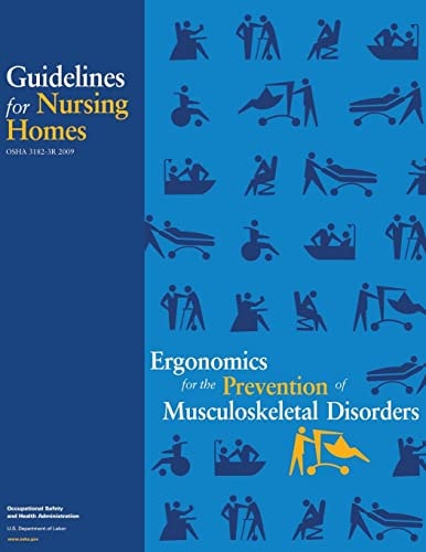 Ergonomics for the Prevention of Musculoskeletal Disorders Guidelines for Nursing Homes