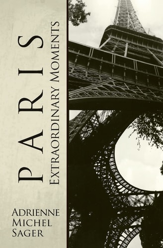 Paris Extraordinary Moments