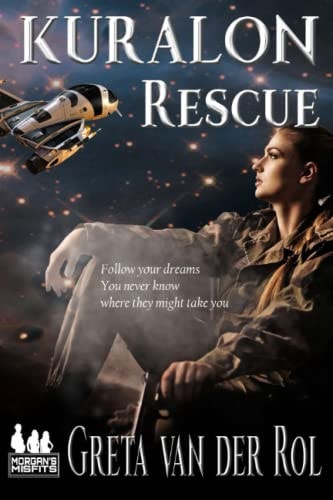 Kuralon Rescue A Morgan's Misfits Adventure