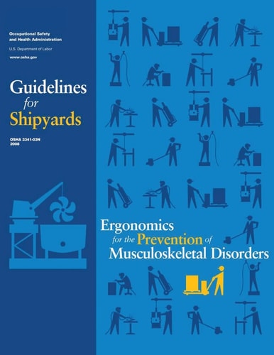 Ergonomics for the Prevention of Musculoskeletal Disorders Guidelines for Shipyards