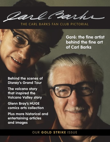 The Carl Barks Fan Club Pictorial Our Gold Strike Issue