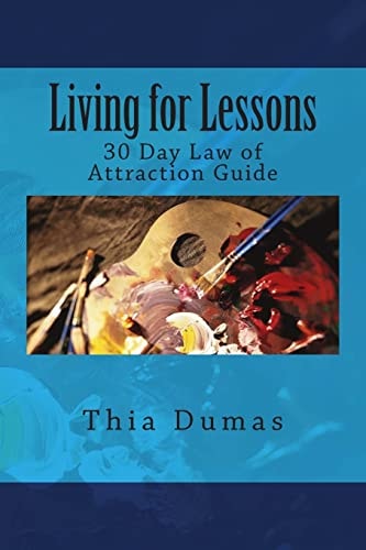 Living for Lessons 30 Day Law of Attraction Guide