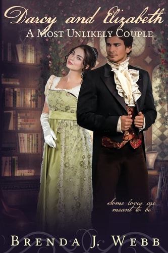 Darcy and Elizabeth - a Most Unlikely Couple