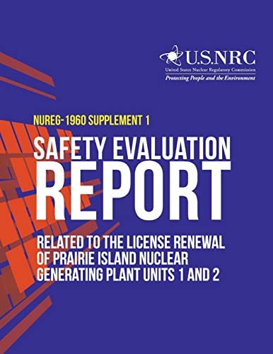 Safety Evaluation Report Related to the License Renewal of Prairie Island Nuclear Generating Plant Units 1 and 2 Supplement 1
