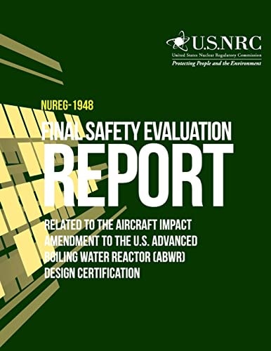 Final Safety Evaluation Report Related to the Aircraft Impact Amendment to the U. S. Advanced Boiling Water Reactor (ABWR) Design Certification