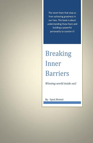 Breaking Inner Barriers Winning the World Inside Out!