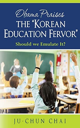 Obama Praises the "Korean Education Fervor" Should We Emulate It?