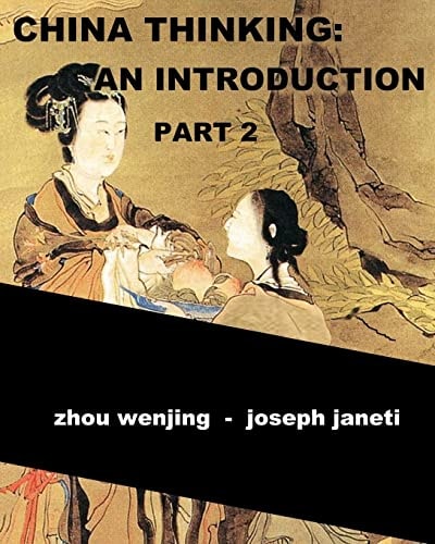 China Thinking An Introduction, Part 2