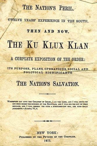 The Nation's Peril Twelve Years Experience In The South. Then And Now. The Ku Klux Klan. A Complete Exposition Of The Order: Its Purpose, Plans, Operations, Social And Political Significance. The Nation's Salvation.