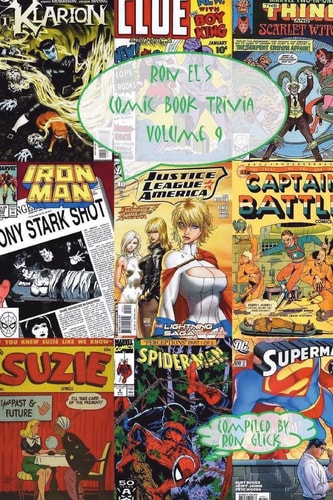 Ron El's Comic Book Trivia (Volume 9)