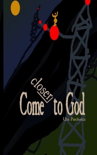Come Closer to God