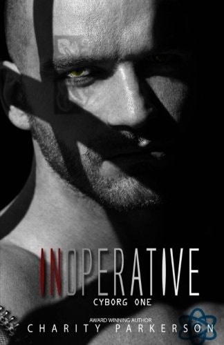 Inoperative Cyborg One