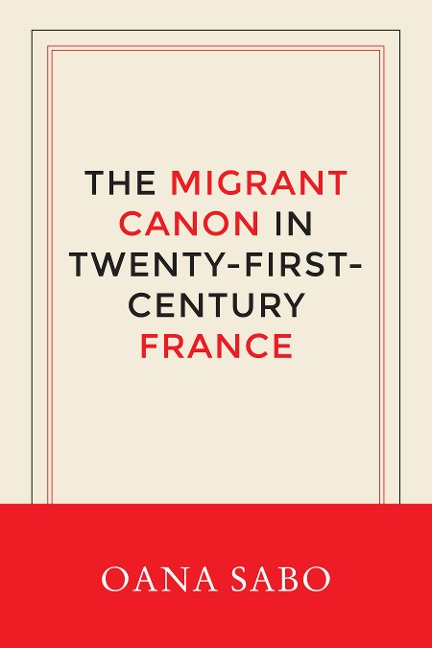Migrant Canon in Twenty-First-Century France