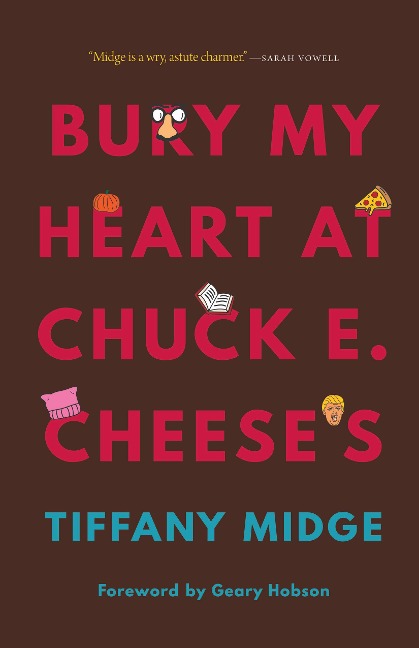Bury My Heart at Chuck E. Cheeses