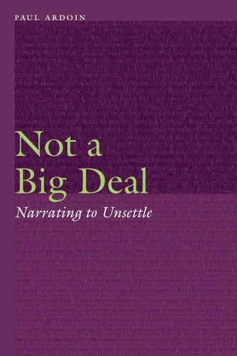 Not a Big Deal Narrating to Unsettle