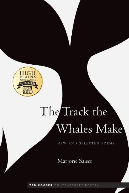 The Track the Whales Make: New and Selected Poems