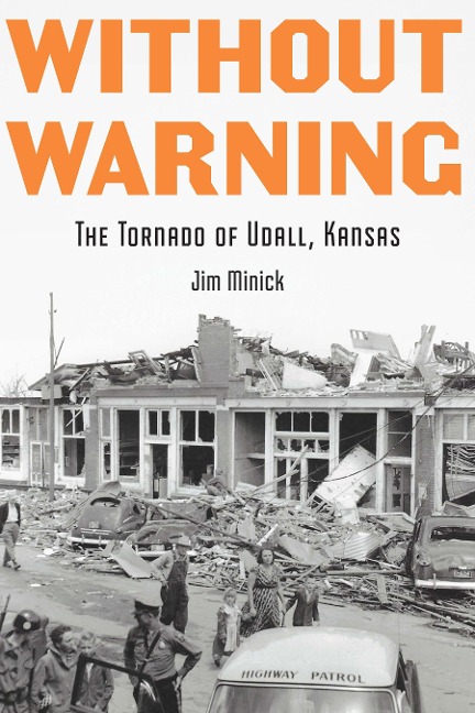 Without Warning: The Tornado of Udall, Kansas