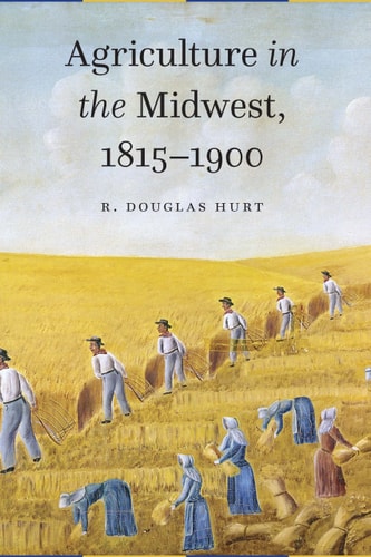 Agriculture in the Midwest, 1815–1900