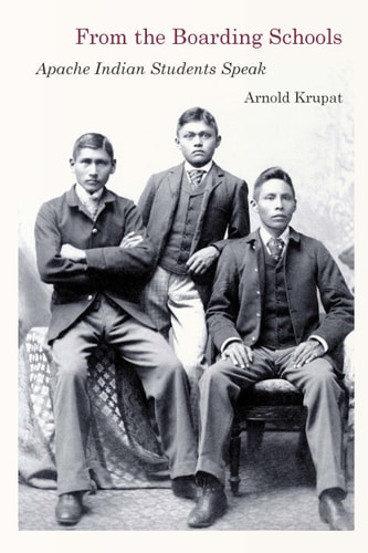 From the Boarding Schools Apache Indian Students Speak