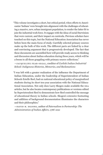 To Educate American Indians Selected Writings from the National Educational Association’s Department of Indian Education, 1900–1904