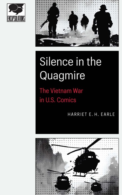 Silence in the Quagmire: The Vietnam War in U.S. Comics