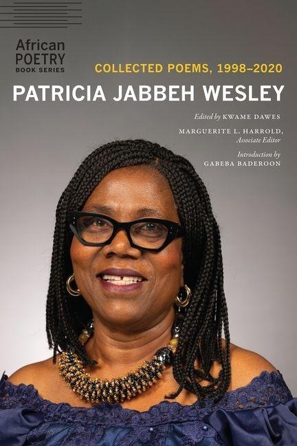 Patricia Jabbeh Wesley: Collected Poems, 1998-2020