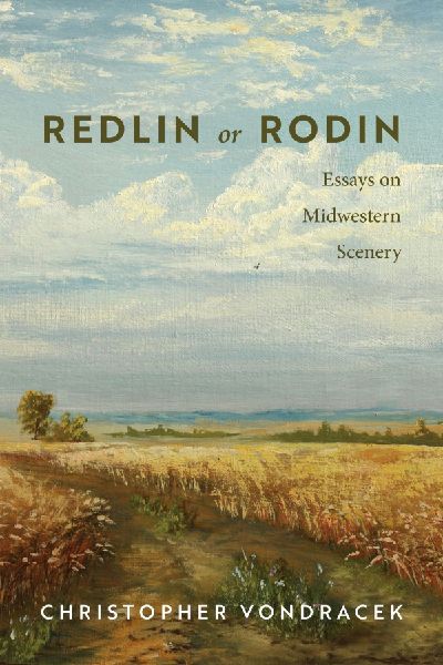 Redlin or Rodin: Essays on Midwestern Scenery