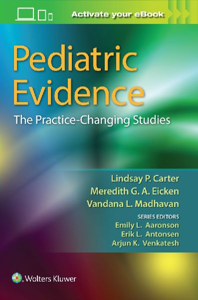 Pediatric Evidence: The Practice-Changing Studies