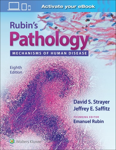 Rubin's Pathology Mechanisms of Human Disease