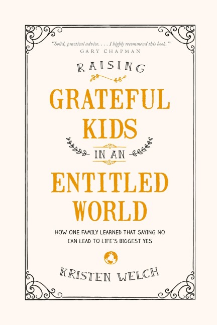 Raising Grateful Kids in an Entitled World