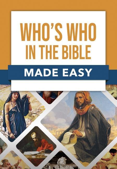 Whos Who in the Bible Made Easy