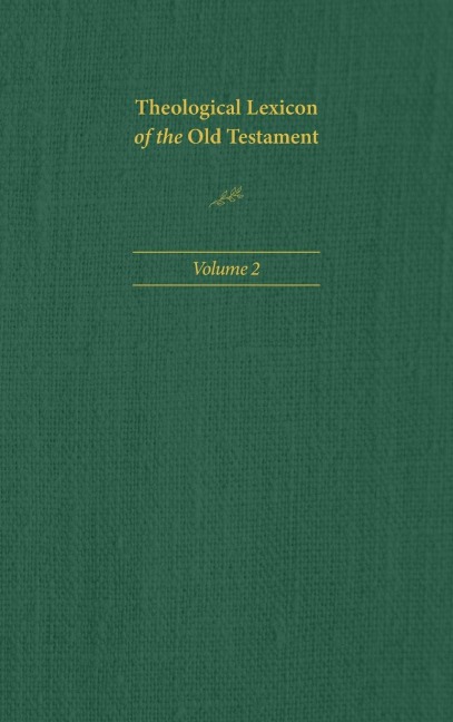 Theological Lexicon of the Old Testament, Volume 2