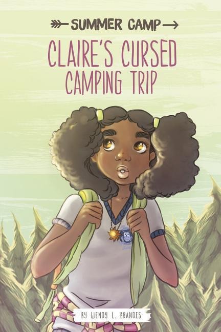 Claires Cursed Camping Trip