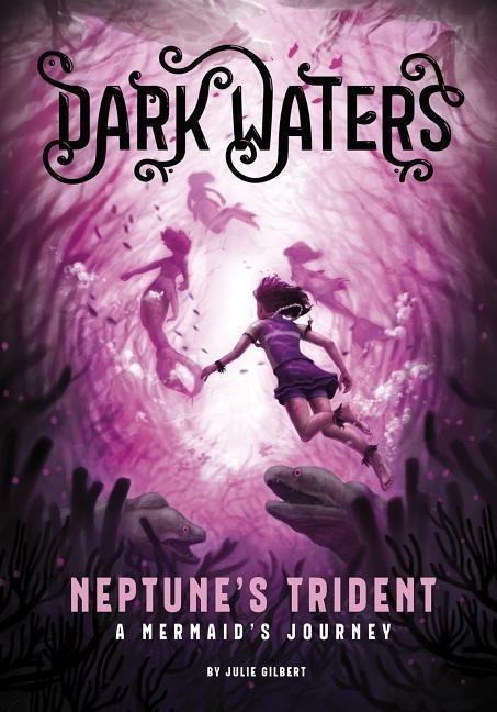 Neptunes Trident: A Mermaids Journey