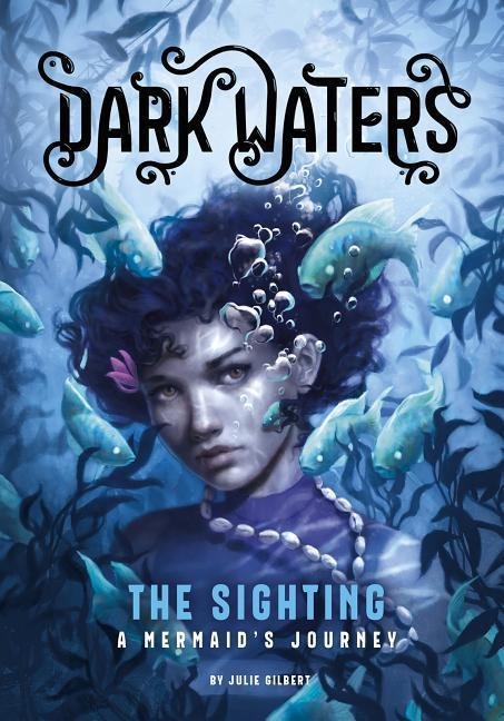 The Sighting: A Mermaids Journey