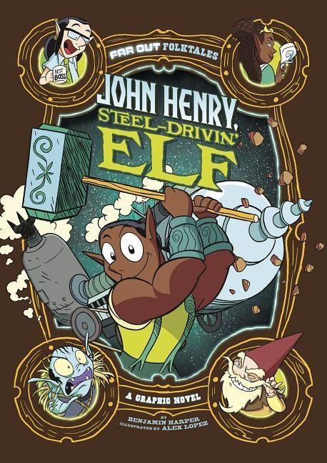 John Henry, Steel-Drivin Elf: A Graphic Novel