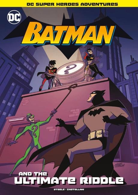 Batman and the Ultimate Riddle