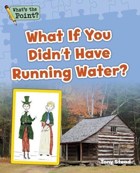 What If You Didnt Have Running Water?
