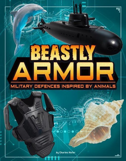 Beastly Armor: Military Defenses Inspired by Animals