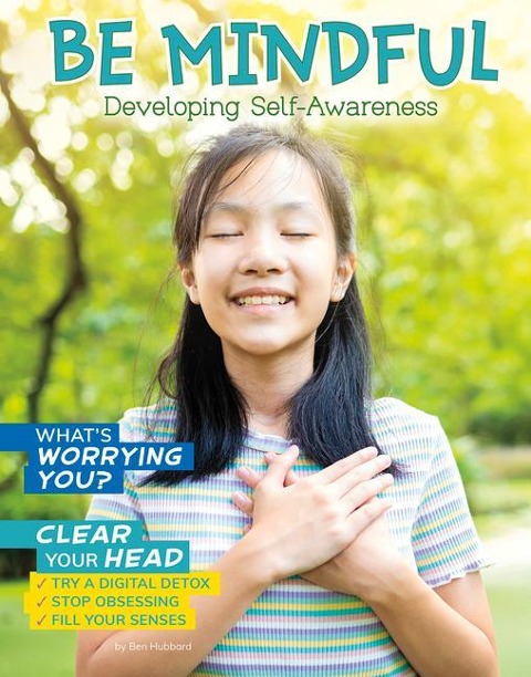 Be Mindful: Developing Self-Awareness
