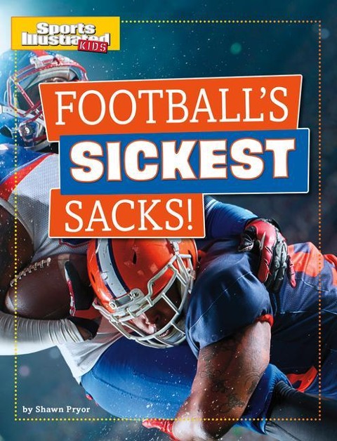 Footballs Sickest Sacks!