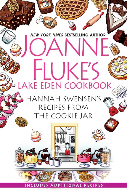 Joanne Flukes Lake Eden Cookbook: Hannah Swensens Recipes from The Cookie Jar